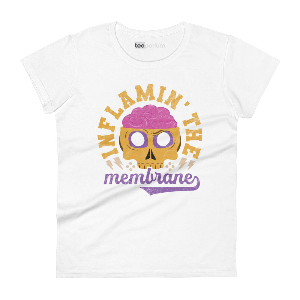 Inflamin' The Membrane Womens Tee