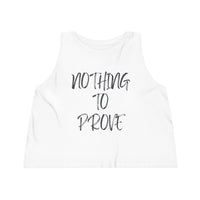 Nothing To Prove I Womens Tank