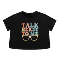 Talk Nerdy To Me lll Crop Tee