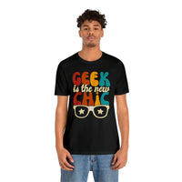 Geek Is The New Chic I Mens Tee