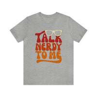 Talk Nerdy To Me ll Mens Tee