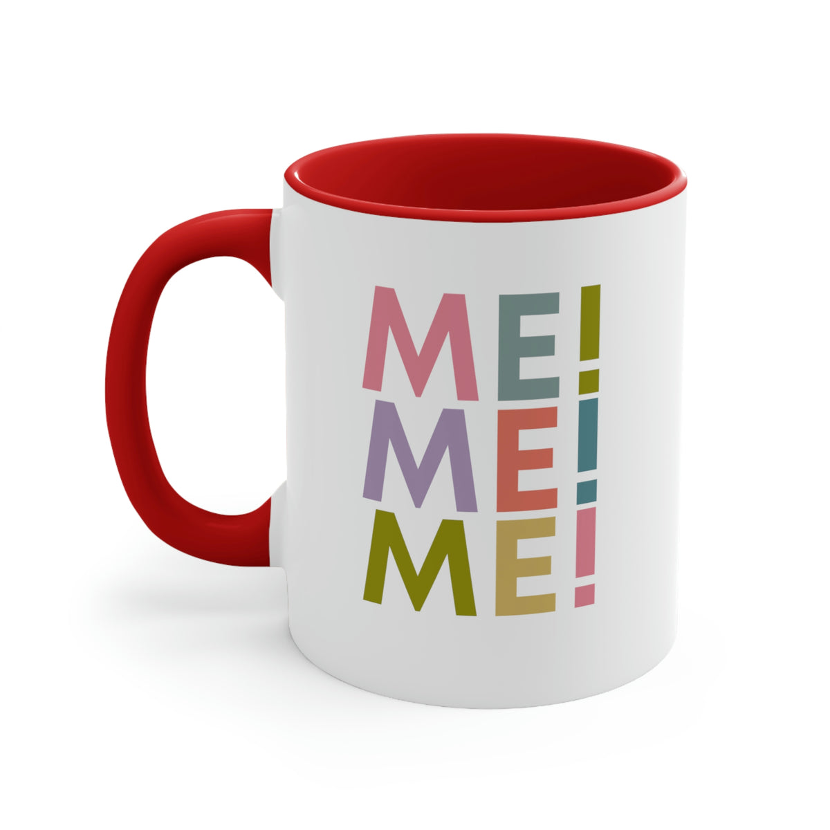 Me Me Me Mug