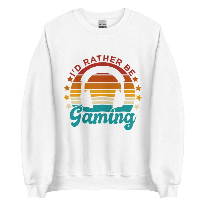 I'd Rather Be Gaming Sweatshirt